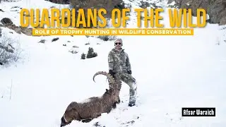 GUARDIANS OF THE WILD: Role of trophy hunting in wildlife conservation