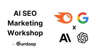 AI SEO Automation - Live Gumloop Workshop #2