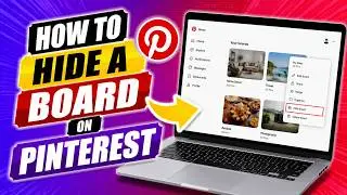 How To Hide a Board On Pinterest