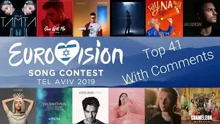 Eurovision 2019 Top 41 With Comments | ESC 2019 My Ranking
