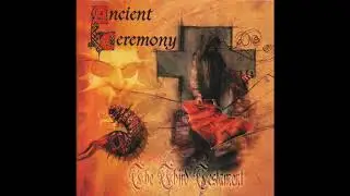 Ancient Ceremony - The Third Testament (2002)