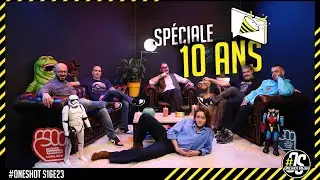Oneshot sp&eacute;ciale 10 ans  - OSS16e23