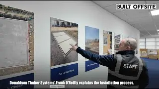 Frank O'Reilly from Donaldson Timber Systems explains the installation process of their systems.