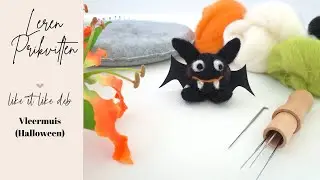 Tutorial: Like it Like Deb | Halloween | Needle Felting / Prick Felting a Bat