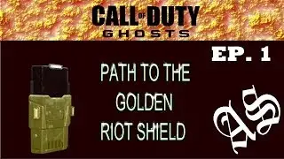 COD Ghosts Path To The Golden Riot Shield Ep. 1