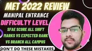 Manipal Entrance exam 2022 Review | MET 2022 Paper analysis | Difficulty level #manipal #marksvsrank