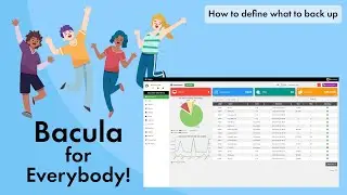 Bacula for Everybody! - how to define what to back up