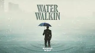 Masked Wolf - Water Walkin