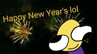 Lol Guy's New Years | The Epic Adventures of Lol Guy