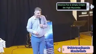 O viata transformata-Claudiu Őtvős ( Biserica Pur si simplu Creştin din High Wycombe)
