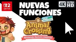 Animal Crossing  Nintendo Switch 2  Edition  🔥 4K, Multijugador y Meg&aacute;fono