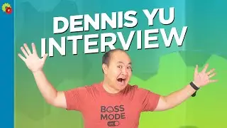 Dennis Yu Interview