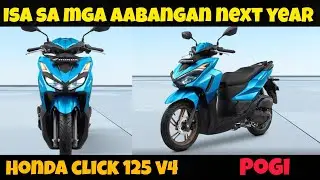 HONDA CLICK 125 V4 | ISA SA MGA AABANGAN NEXT YEAR!