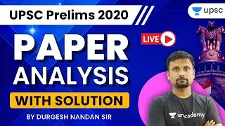 UPSC Prelims 2020 Paper-1 Analysis with Solution by Durgesh Sir | UPSC IAS Prelims Answer Key
