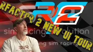 rFactor 2 New UI Tour!!