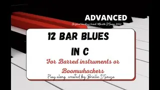 Boomwhackers /Barred instruments  12 bar Blues in C- Advanced