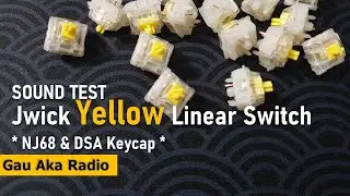 Jwick Yellow SOUND TEST - Good Sound & Typing | Gau Aka Radio