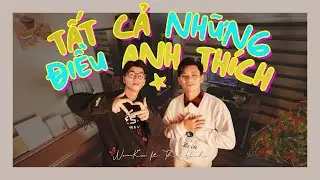 tất cả những điều anh th&iacute;ch | namkun ft. th&aacute;i đinh | 2025