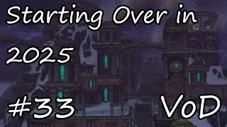 Storm Peaks - or Where I get Confused and Lost! - Starting Over in World of Warcraft in 2025 - #33