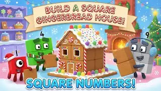 Numberblocks Christmas Special: The Giant Square Gingerbread House!🎄, 🏠, 🍪, 🎁 | Fun Math for Kids!