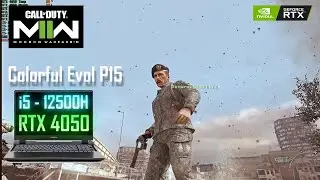Colorful Evol P15 i5 - 12500H RTX 4050 Gaming Test | CALL OF DUTY MW 2 VERY HIGH SETTINGS