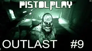 OUTLAST - Part 9