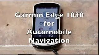 Automobile Navigation using the Garmin Edge 1030 and other Garmin bicycle units