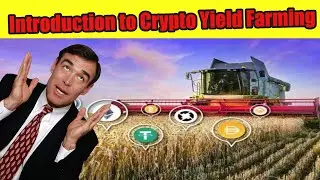 Introduction to  Crypto Yield Farming