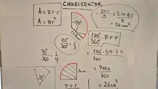 CIRKELSEKTOR = vinkel v/360 × 3,14 × radie × radie