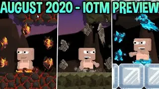 Август 2020 г. &mdash; ПРЕДВАРИТЕЛЬНЫЙ ПРОСМОТР IOTM│Growtopia