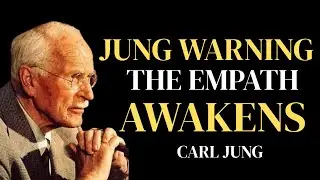 Why Empaths Attract People Who Secretly Resent Their Light motivational speech by carl jung