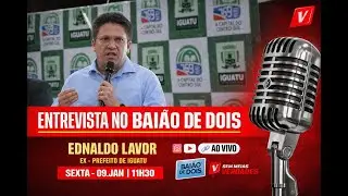 Entrevista com Ednaldo Lavor - Bai&atilde;o de Dois