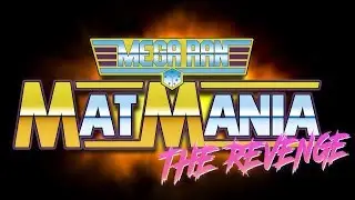 New World Order Feat. Teek Hall ▸ Mat Mania: The Revenge ~ Mega Ran and Lynx Kinetic