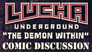 Lucha Underground Comic Discussion :: Issue #3 :: 