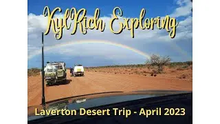 Laverton Desert Trip - Episode 1