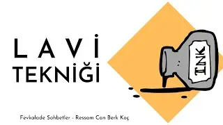 Lavi Tekniği Nedir? Nasıl Yapılır?