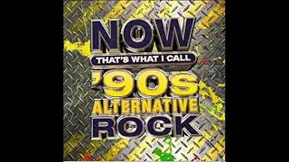 NOW Review: NOW That&rsquo;s What I Call &lsquo;90s Alternative Rock