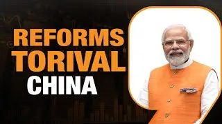 Modi's Bold Reforms: Can India Outshine China's Manufacturing?