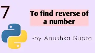 Program to find reverse of a number in python | Function in python