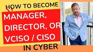 2023 Cyber Security Career Roadmap: How to Get Started and Become a CISO, vCISO, or Director