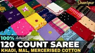 Authentic 120 Count Pure Khadi Cotton/Mercerised Cotton/ Mal Cotton/Kantha Stitch Saree Manufacturer
