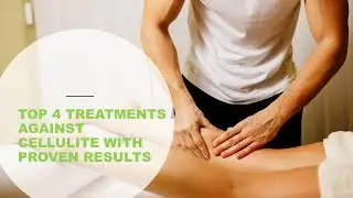 Top 4 Cellulite Treatment for women with Proven Results Skincare Routine for glowing skin