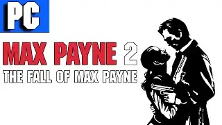 Max Payne 2: The Fall of Max Payne | PC Longplay