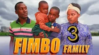 FIMBO FAMILY Episode ( 3 ). Familia ya mateso