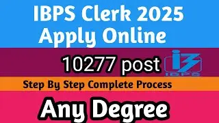 IBPS Clerk Apply Online Step By Step  Complete Process 2025//Karnataka Post 1170