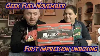Geek Fuel November First Impression Unboxing