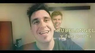 RUBELANGEL / y fue por ti