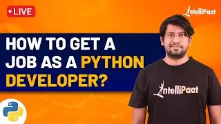 How To Get Python Developer Job | How To Get A Job As A Python Programmer | Intellipaat