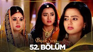 Bıçak Sırtı Hint Dizisi 52. Bölüm (Swaragini)