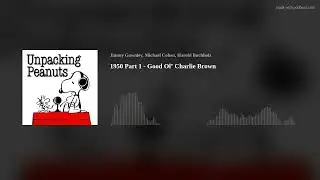 1950 Part 1 - Good Ol' Charlie Brown